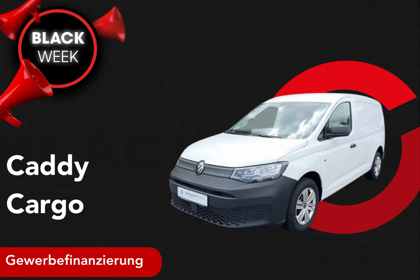 Caddy Cargo Angebotsbild Gewerbefinanzierung Black Week