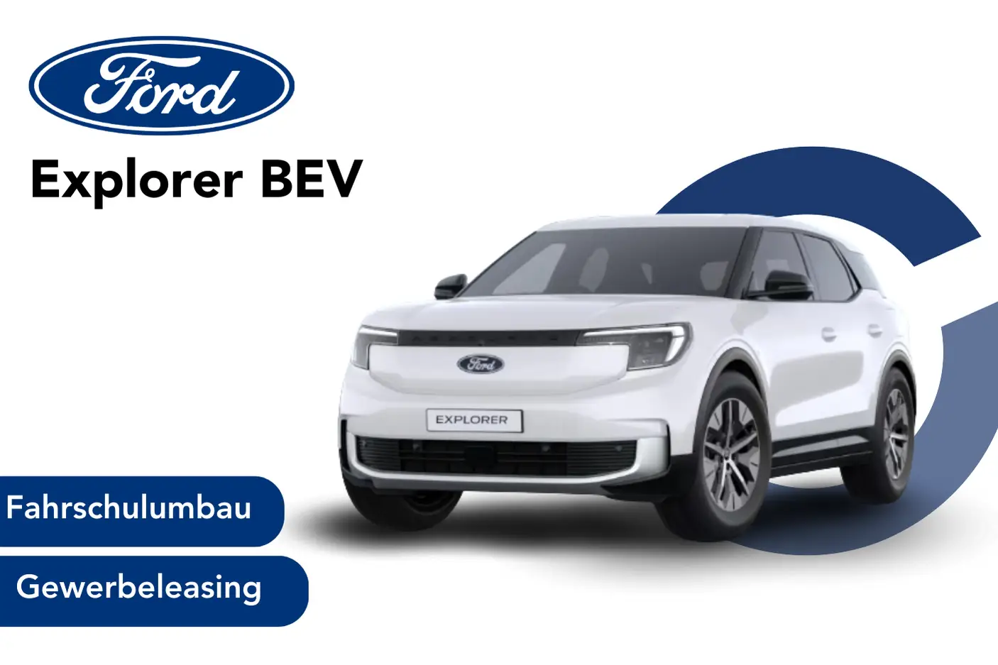 Ford Explorer BEV in weiß Angebotsbild Gewerbeleasing Fahrschulumbau