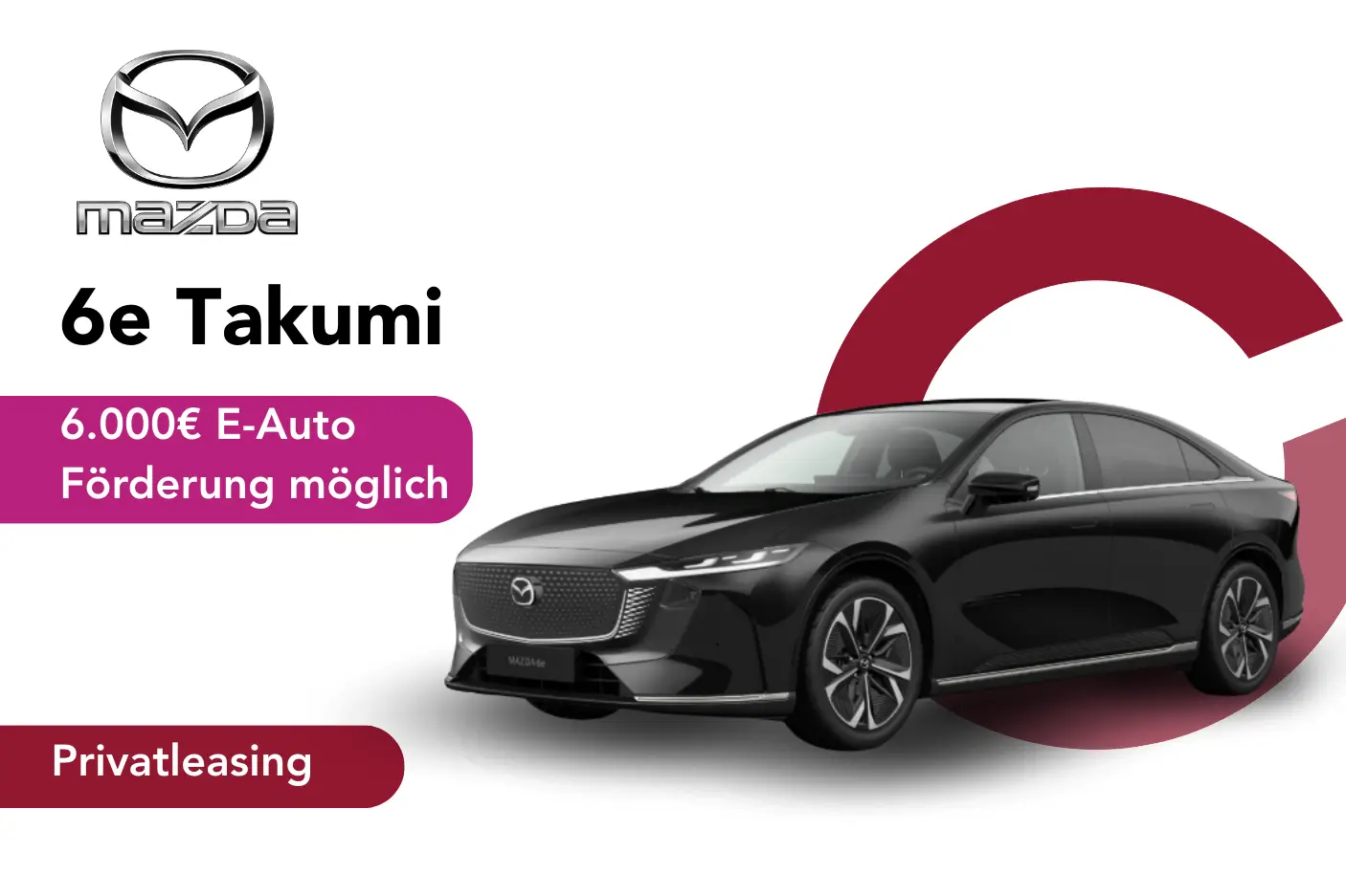 Mazda6e_Takumi_Angebotsbild